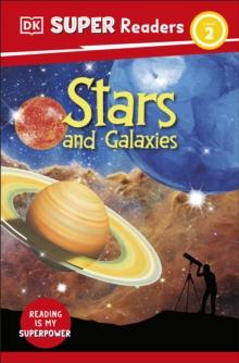 DK Super Readers Level 2 Stars and Galaxies