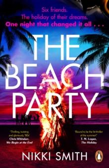 The Beach Party : Escape to Mallorca with the hottest, twistiest thriller of 2024