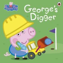 Peppa Pig: Georges Digger