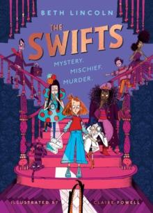 The Swifts : The New York Times Bestselling Mystery Adventure