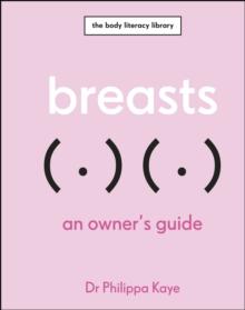 Breasts : An Owner's Guide