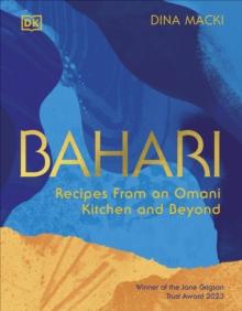 Bahari : Recipes From an Omani Kitchen and Beyond