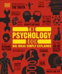 The Psychology Book : Big Ideas Simply Explained