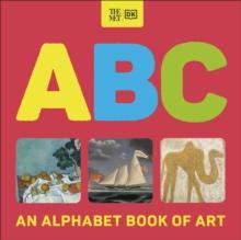 The Met ABC : An Alphabet Book of Art