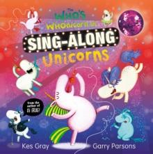 The Who's Whonicorn of Sing-along Unicorns