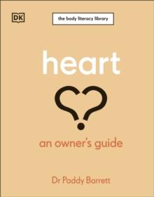 Heart : An Owner's Guide