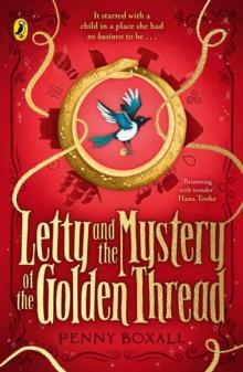 Letty And The Mystery Of The Golden Thread