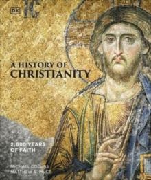 A History of Christianity : 2,000 Years of Faith