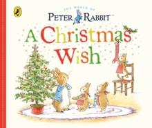 Peter Rabbit Tales: A Christmas Wish