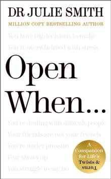 Open When : A Companion for Lifes Twists & Turns