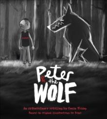 Peter and the Wolf : Wolves Come in Many Disguises