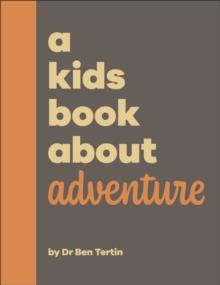 A Kids Book About Adventure