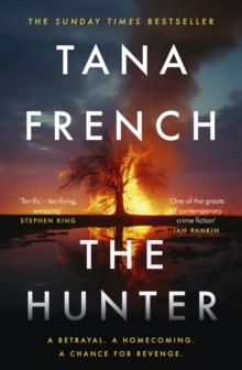 The Hunter : The gripping and atmospheric new crime drama from the Sunday Times bestselling author of THE SEARCHER