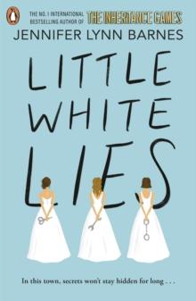 Little White Lies : From the bestselling author of The Inheritance Games