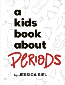 A Kids Book About Periods