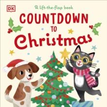 Countdown to Christmas : A Lift-the-Flap Book