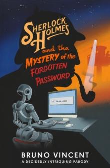 Sherlock Holmes and the Mystery of the Forgotten Password