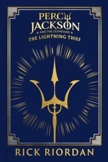 Percy Jackson and the Olympians: The Lightning Thief : (Deluxe Collector's Edition)