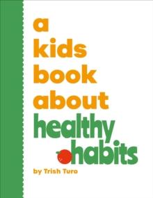 A Kids Book About Healthy Habits