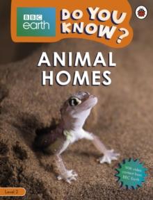 Do You Know? Level 2   BBC Earth Animal Homes