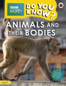 Do You Know? Level 1   BBC Earth Animals and Their Bodies