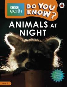 Do You Know? Level 2   BBC Earth Animals at Night