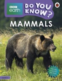 Do You Know? Level 3   BBC Earth Mammals