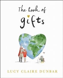 The Book of Gifts : THE SUNDAY TIMES TOP 5 BESTSELLER  AND PERFECT CHRISTMAS GIFT FOR 2024: pictures, thoughts and inspiration to help you through everyday