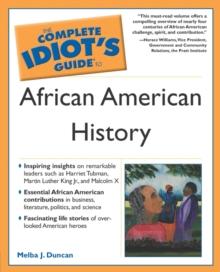 The Complete Idiot's Guide to African American History