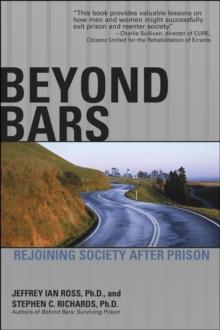 Beyond Bars : Rejoining Society After Prison