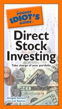 The Pocket Idiot's Guide to Direct Stock Investing : Take Charge of Your Portfolio