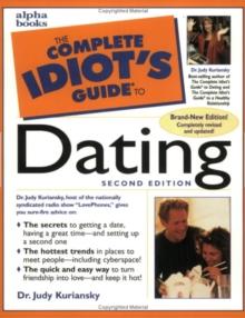 The Complete Idiot's Guide to Dating,  2E