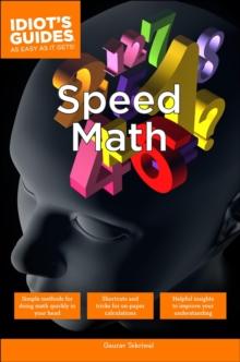 Speed Math : Simple Methods to Do Math Quickly in Ones Head