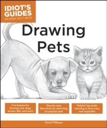 Drawing Pets : How to Draw Animals, Stroke by Stroke