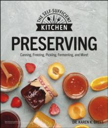 Preserving : Can it. Freeze it. Pickle it. Preserve it.