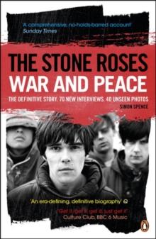 The Stone Roses : War and Peace