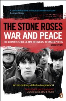 The Stone Roses : War and Peace