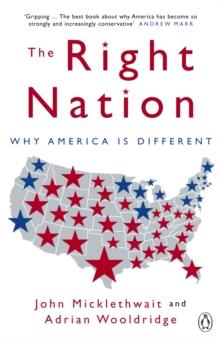 The Right Nation : Why America is Different