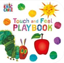 The Very Hungry Caterpillar: Touch and Feel Playbook