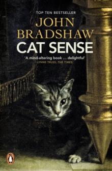 Cat Sense : The Feline Enigma Revealed