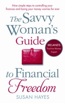 The Savvy Woman's Guide to Financial Freedom