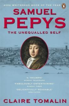 Samuel Pepys : The Unequalled Self