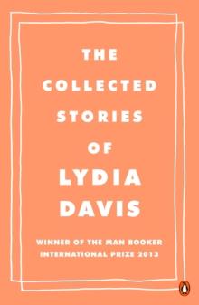 The Collected Stories of Lydia Davis