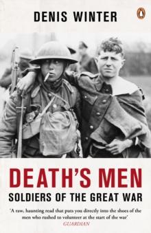 Death's Men : Soldiers Of The Great War