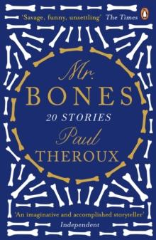 Mr Bones : Twenty Stories