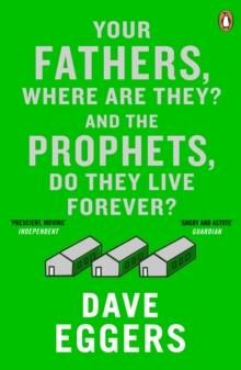 Your Fathers, Where Are They? And the Prophets, Do They Live Forever?