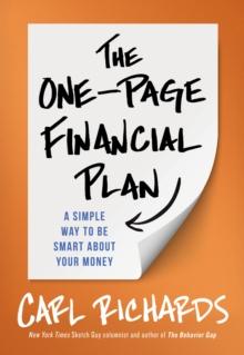 The One-Page Financial Plan : A Simple Way To Be Smart About Your Money