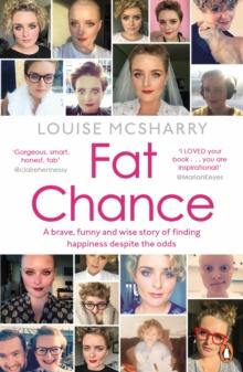 Fat Chance : My Life in Ups, Downs and Crisp Sandwiches