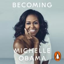 Becoming : The Sunday Times Number One Bestseller