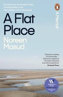 A Flat Place : Shortlisted for the Women s Prize for Non-Fiction 2024